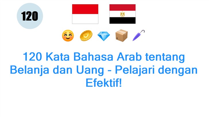 120 Kata Bahasa Arab tentang Belanja dan Uang - Pelajari dengan Efektif!
